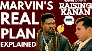 Marvin's Real Plan EXPLAINED! | Power Book 3 Raising Kanan Season 2