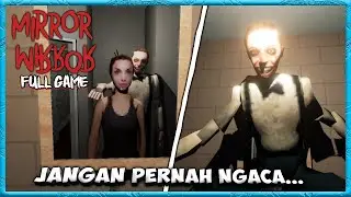 AKU BERCERMIN TAPI ADA YANG ANEH... | Mirror Mirror [Full Game]