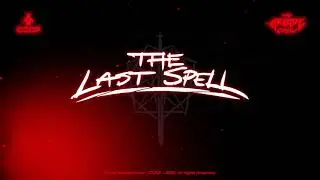TheLastSpell — Трейлер для #theBatyaShowcase