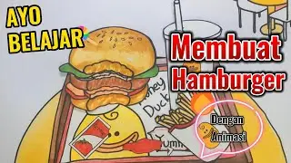 Menbuat Hamburger dengan Animasi