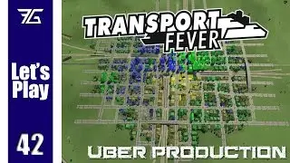 Transport Fever - Uber Production Ep 42 NW Bus Lines