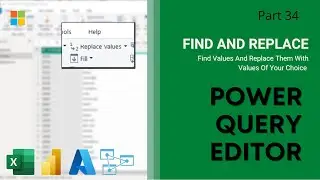 34. Find And Replace Values | Power Query Editor