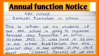 Write a Notice on school notice board for Annual function in School l Annual function notice write l