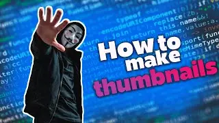 How to make thumbnails.