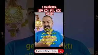 1 DAKİKADA İSİM KÖK FİİL KÖK TAKTİK