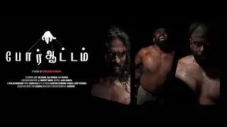 Por-Attam: Experimental Thriller Tamil Shortfilm Trailer