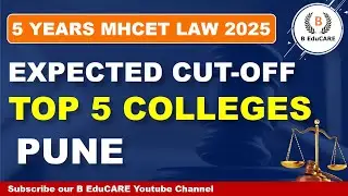 5 YEARS MHCET LAW 2025 | EXPECTED CUT-OFF | TOP 5 COLLEGES IN PUNE #mhcetlaw #cet2025