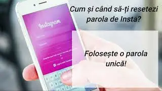 Cum si cand sa iti schimbi parola pe instagram