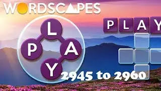 Wordscapes Level 2945 to 2960