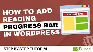 How To Add Reading Progress Bar In WordPress