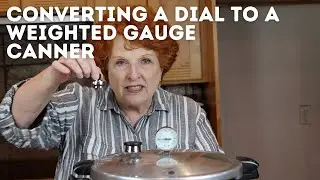 Converting a Dial to a Weighted Gauge Canner