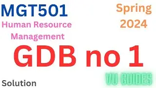 MGT501 GDB Solution Spring2024/ MGT501 GDB Solution 2024 #mgt501 #vu #gdb #spring2024