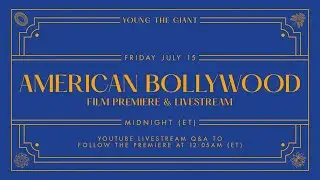 Young the Giant - American Bollywood (Livestream)