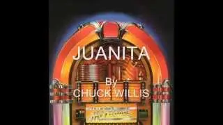 Juanita By Chuck Willis