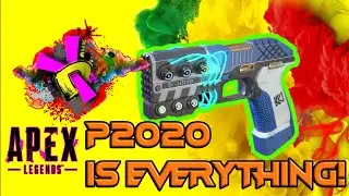 P2020 Is Everything! - Apex Legends