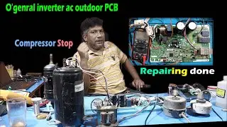 O'genral inverter ac outdoor PCB not working