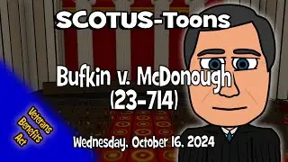 Bufkin v. McDonough | SCOTUS-Toons (2024-10-16)