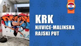 CROATIA KRK - RAJSKI PUT : NJIVICE - MALINSKA