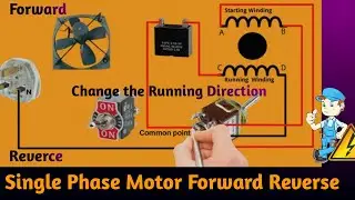 Single Phase Motor Forward Reverse | How To Wiring Single Phase Motor Forward Reverse