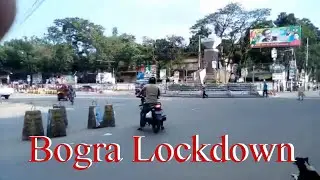 Bogra Saatmatha Lockdown