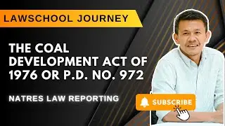 NatRes Law Reporting  - The Coal Development Act of 1976 or P.D. No. 972