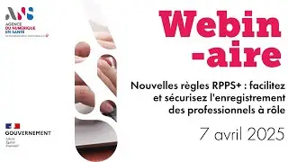 [RPPS+]  Nouvelles règles : facilitez et sécurisez l'enregistrement des professionnels à rôle