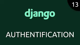 Django #13 - authentification