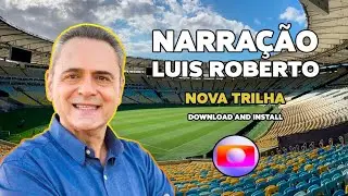 PES 2017 - NARRAÇÃO LUIS ROBERTO (NOVA TRILHA DE GOL) | COMPATÍVEL COM TODOS OS PATCHS