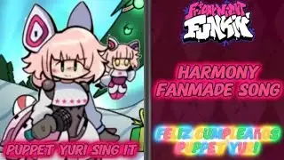 Harmony:(Puppet Yuri Sing It) 🎶🎵Friday Night Funkin🎵🎶