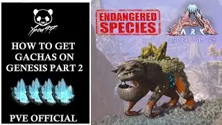 How To Get Gachas On Gen 2 | ARK: Survival Evolved