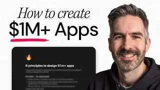 Steal My Framework for Designing $1m+ Apps (6 Principles)