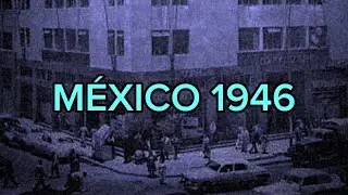 MÉXICO 1946