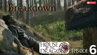 HOUSE OF THE DRAGON | BREAKDOWN | EPISODE 6 | council meeting