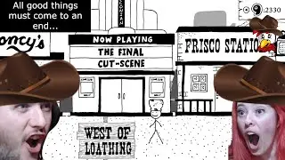 West of Loathing! (FINALE)