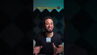 Don't Always Say 