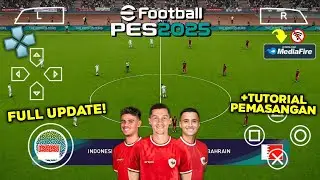 eFootball PES 2025 PPSSPP Download Update Squad Timnas🇮🇩 Full Real Face New Transfers Best Graphics