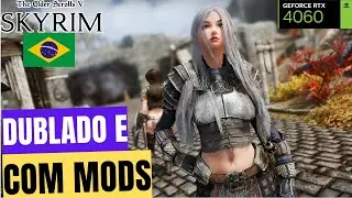 SKYRIM DUBLADO E COM MODS PORQUE SEM ELES FICA PARECENDO JOGO DE PS2 KKKKKKKKKKKKKKKKKKKKKKKKKKKKKKK