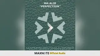 Ma-Alie - Perfection [Radio Edit] (Official Audio)