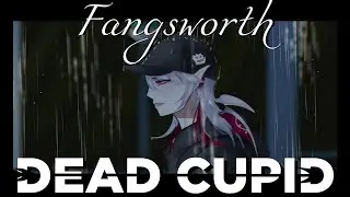 『dead cupid』 XANDER ORIGINAL 【lucid ☁️】