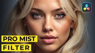 EASY ProMist Filter Effect in DaVinci Resolve│Cinematic Magic