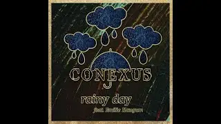 Conexus - Rainy Day Ft. Emilie Haugum (Official Music Video)
