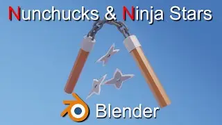 Low Poly Nunchucks and Ninja Stars | A-Z Time Lapse Challenge