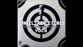 Tunnel Trance Force Vol. 8 CD 1