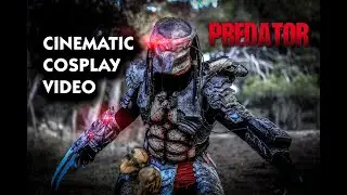 Cinematic Cosplay Video Predator