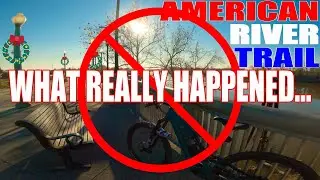 What Really Happened 😨 American River Parkway⛴️ Sacramento Cycling Trail 🚳 Super #Sketchy Urban #MTB