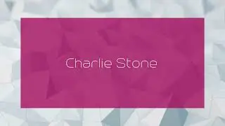 Charlie Stone - appearance