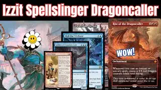 Izzit Spellslinger Dragoncaller!? - MTG Foundations Standard Deck