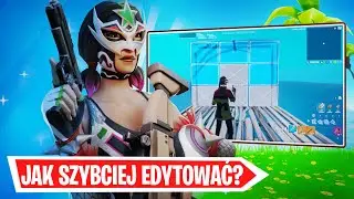 Jak szybko EDYTOWAĆ w Fortnite? 😈