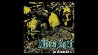 Ultra Sect - Final Conquest(Full EP - Released 2019)