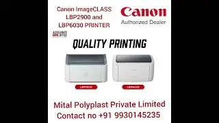 Canon ImageClass   LBP 2900 & LBP6030 - Canon Authorized Dealer - Mital Polyplast Private Limited